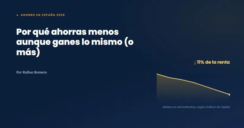 Por qué ahorras menos aunque ganes lo mismo (o más)
